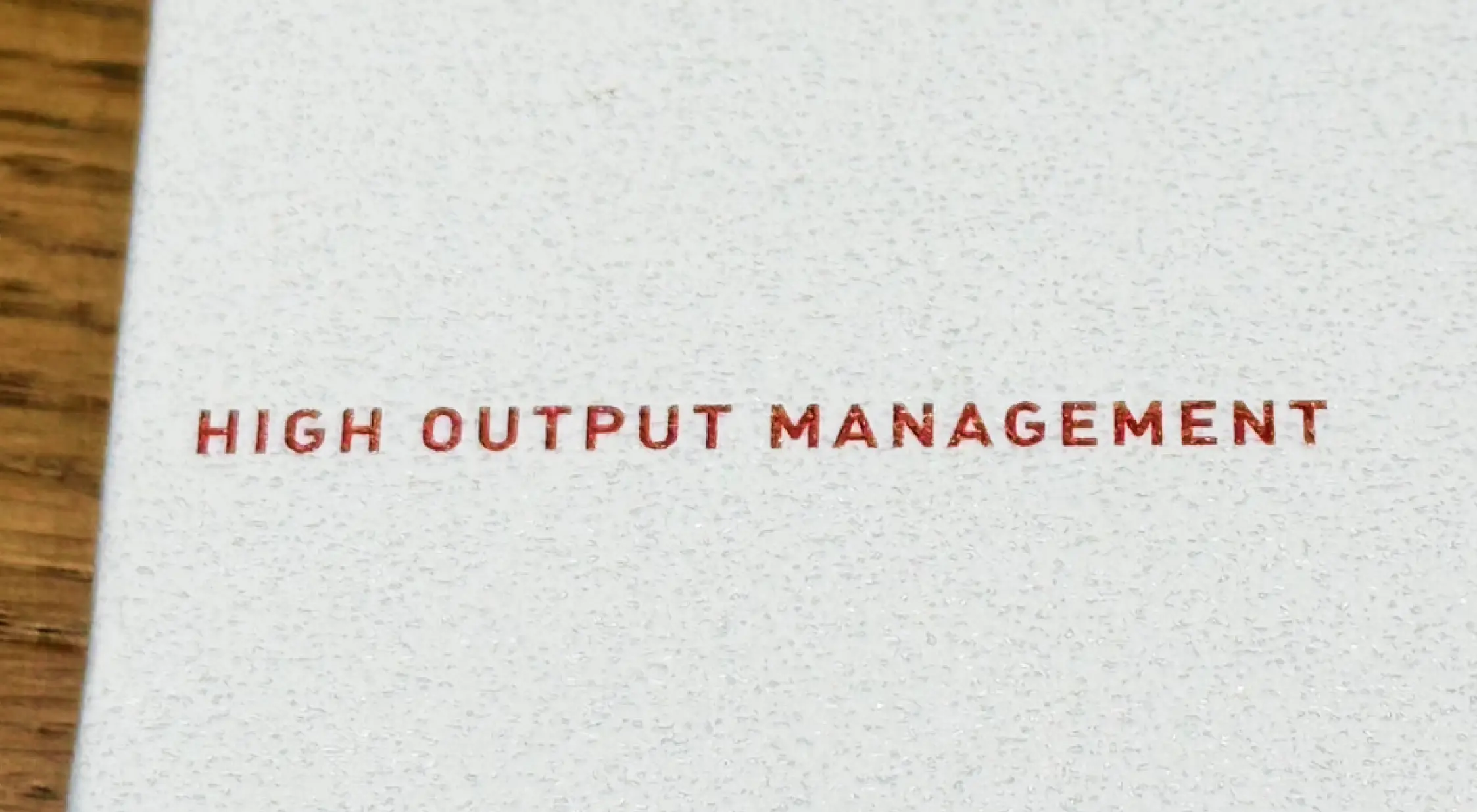 High Output Management